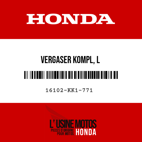 image de 16102-KK1-771 VERGASER KOMPL, L