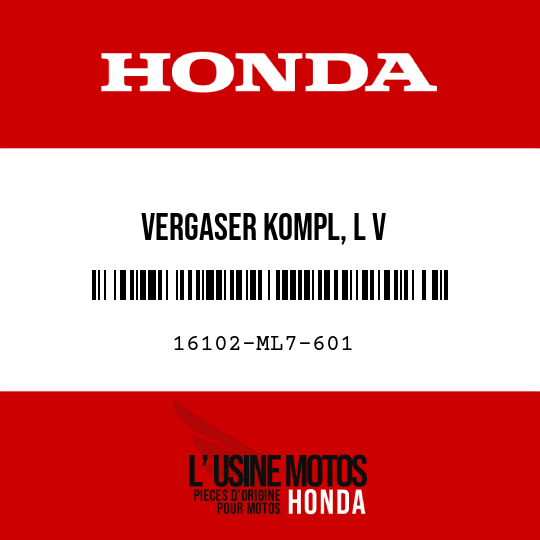 image de 16102-ML7-601 VERGASER KOMPL, L V