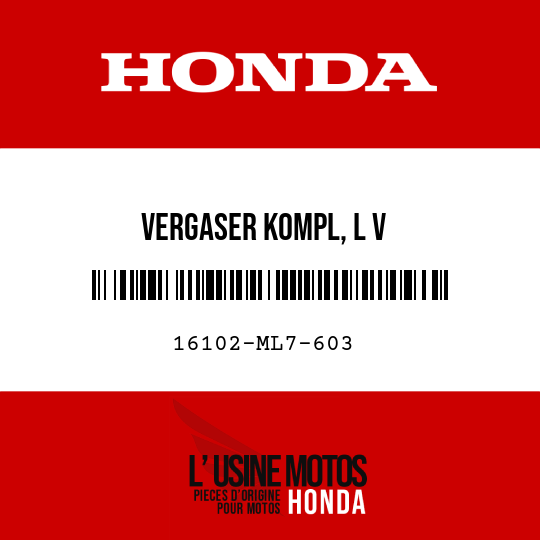 image de 16102-ML7-603 VERGASER KOMPL, L V