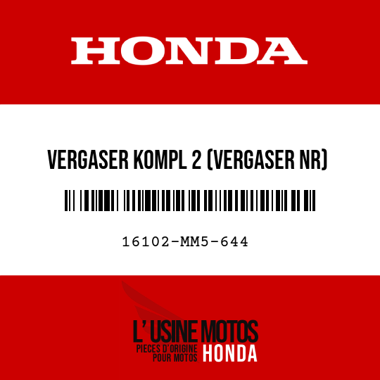 image de 16102-MM5-644 VERGASER KOMPL 2 (VERGASER NR)
