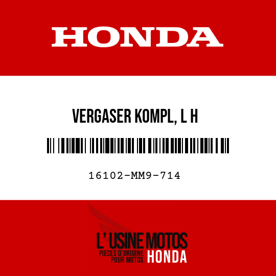 image de 16102-MM9-714 VERGASER KOMPL, L H