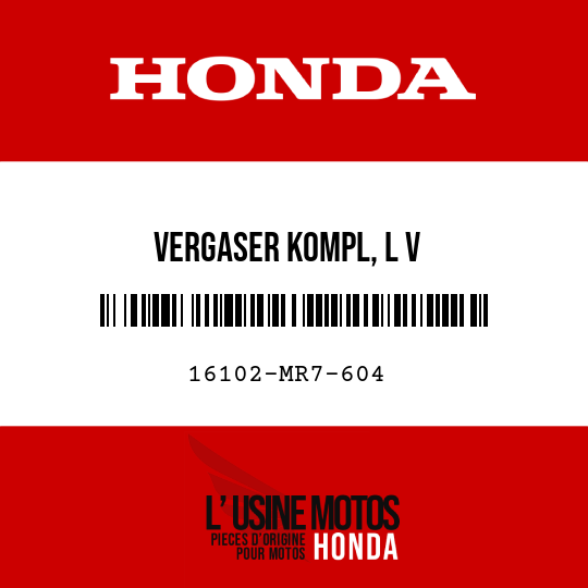 image de 16102-MR7-604 VERGASER KOMPL, L V