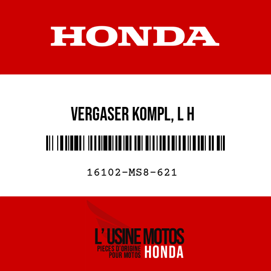 image de 16102-MS8-621 VERGASER KOMPL, L H