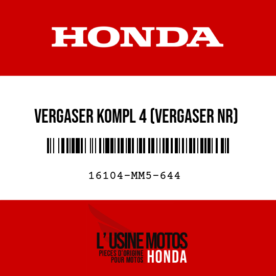 image de 16104-MM5-644 VERGASER KOMPL 4 (VERGASER NR)