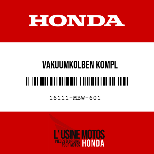 image de 16111-MBW-601 VAKUUMKOLBEN KOMPL
