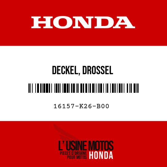 image de 16157-K26-B00 DECKEL, DROSSEL