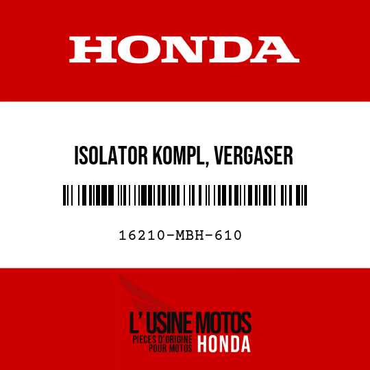 image de 16210-MBH-610 ISOLATOR KOMPL, VERGASER