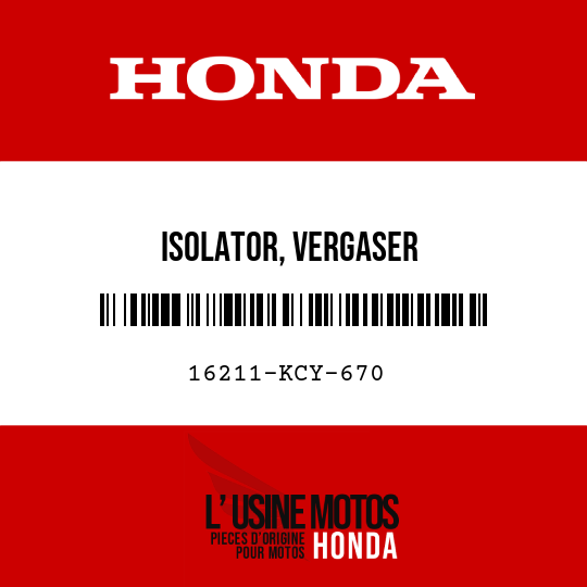 image de 16211-KCY-670 ISOLATOR, VERGASER