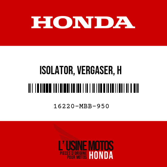 image de 16220-MBB-950 ISOLATOR, VERGASER, H