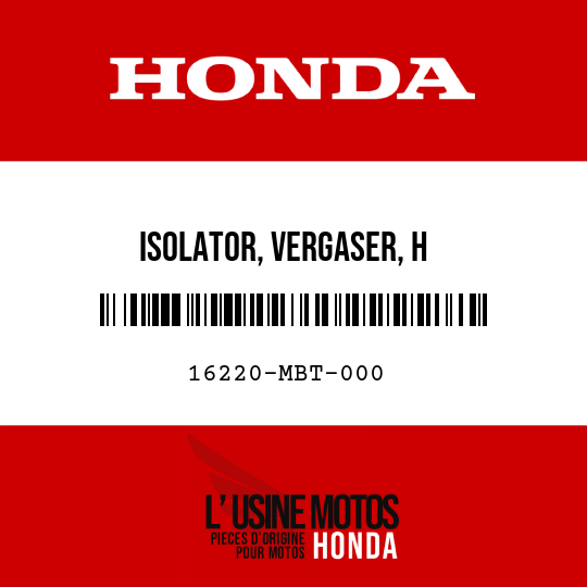 image de 16220-MBT-000 ISOLATOR, VERGASER, H
