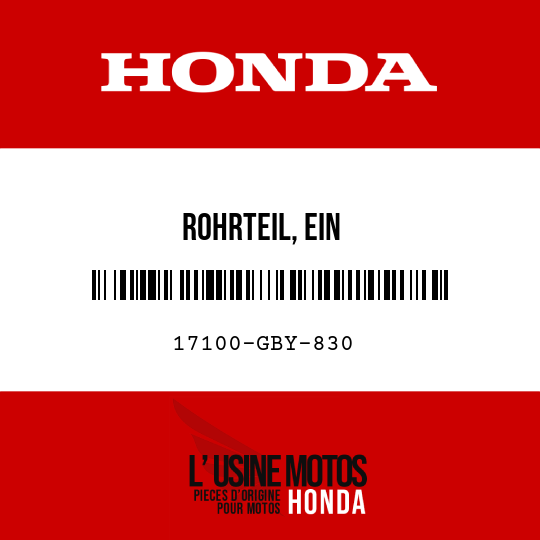 image de 17100-GBY-830 ROHRTEIL, EIN