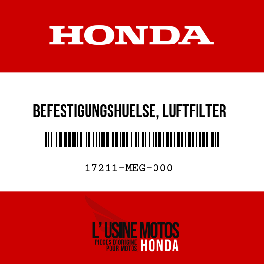 image de 17211-MEG-000 BEFESTIGUNGSHUELSE, LUFTFILTER