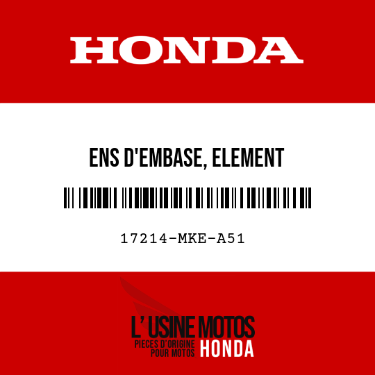 image de 17214-MKE-A51 ENS D'EMBASE, ELEMENT
