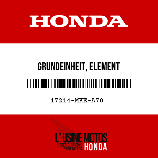 image de 17214-MKE-A70 GRUNDEINHEIT, ELEMENT