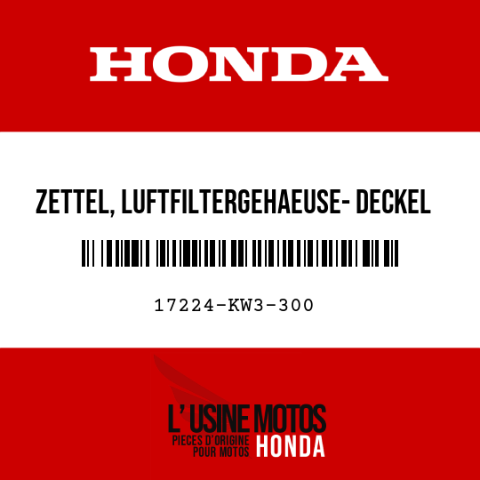 image de 17224-KW3-300 ZETTEL, LUFTFILTERGEHAEUSE- DECKEL