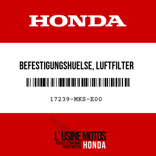 image de 17239-MKS-E00 BEFESTIGUNGSHUELSE, LUFTFILTER