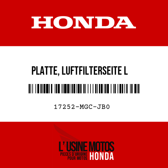 image de 17252-MGC-JB0 PLATTE, LUFTFILTERSEITE L