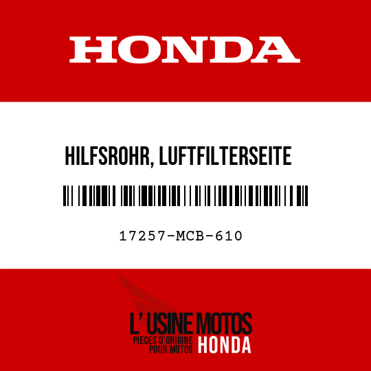 image de 17257-MCB-610 HILFSROHR, LUFTFILTERSEITE