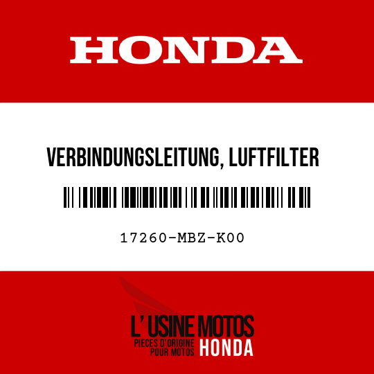 image de 17260-MBZ-K00 VERBINDUNGSLEITUNG, LUFTFILTER RECHTS