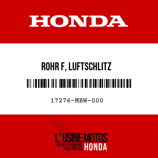 image de 17276-MBW-000 ROHR F, LUFTSCHLITZ