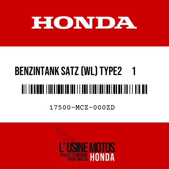image de 17500-MCZ-000ZD BENZINTANK SATZ (WL) TYPE2     1  (TYPE2     1 )