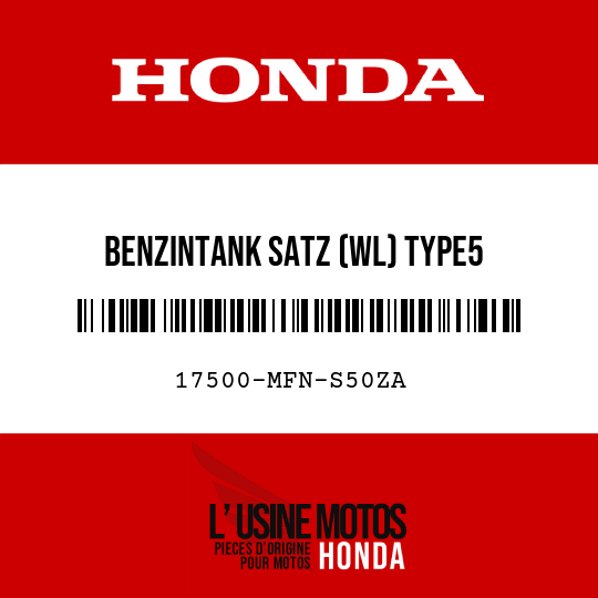 image de 17500-MFN-S50ZA BENZINTANK SATZ (WL) TYPE5