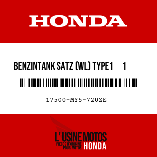 image de 17500-MY5-720ZE BENZINTANK SATZ (WL) TYPE1     1  (TYPE1     1 )