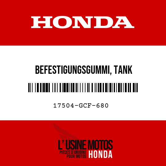 image de 17504-GCF-680 BEFESTIGUNGSGUMMI, TANK