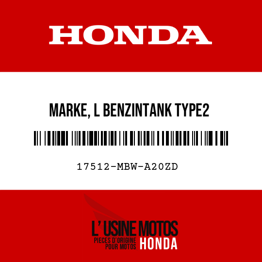 image de 17512-MBW-A20ZD MARKE, L BENZINTANK TYPE2