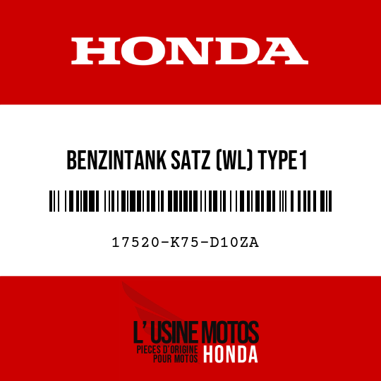 image de 17520-K75-D10ZA BENZINTANK SATZ (WL) TYPE1