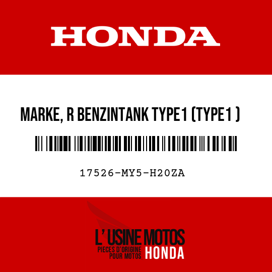 image de 17526-MY5-H20ZA MARKE, R BENZINTANK TYPE1 (TYPE1 )