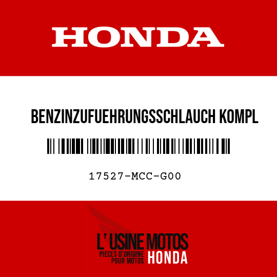 image de 17527-MCC-G00 BENZINZUFUEHRUNGSSCHLAUCH KOMPL