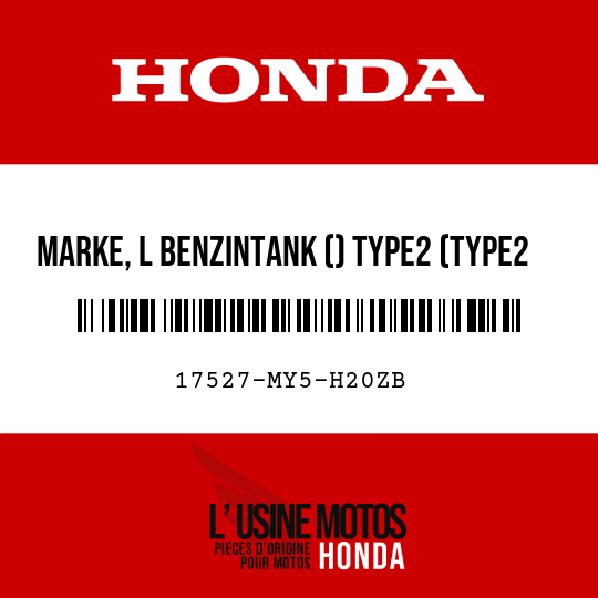 image de 17527-MY5-H20ZB MARKE, L BENZINTANK () TYPE2 (TYPE2 )