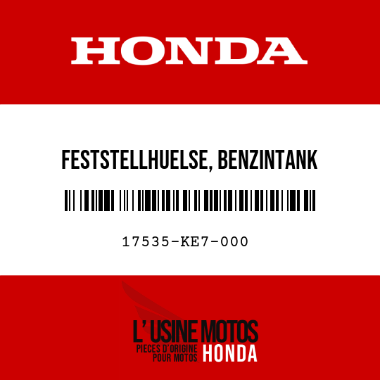 image de 17535-KE7-000 FESTSTELLHUELSE, BENZINTANK