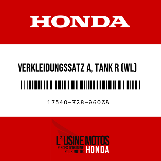 image de 17540-K28-A60ZA VERKLEIDUNGSSATZ A, TANK R (WL) TYPE1