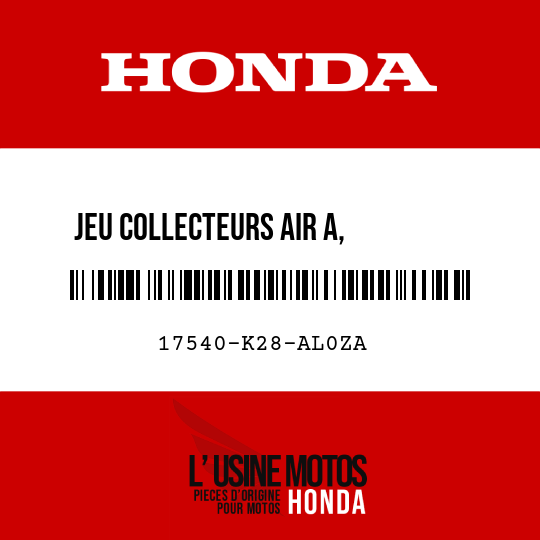 image de 17540-K28-AL0ZA JEU COLLECTEURS AIR A,        RESERVOIR D (WL) TYPE1