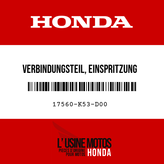 image de 17560-K53-D00 VERBINDUNGSTEIL, EINSPRITZUNG
