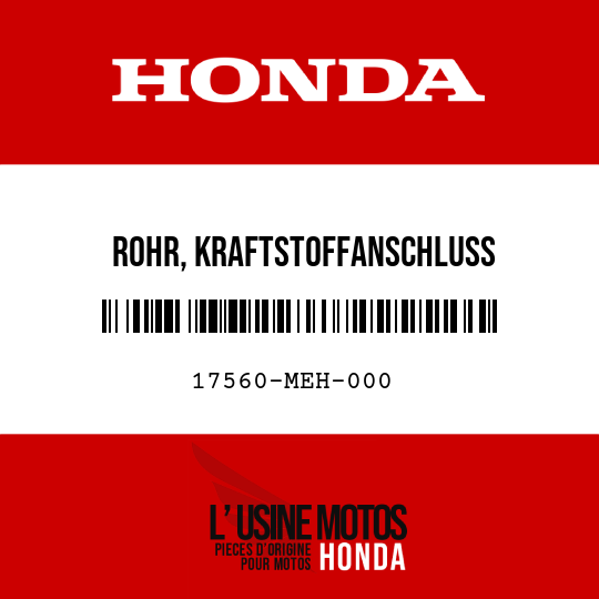 image de 17560-MEH-000 ROHR, KRAFTSTOFFANSCHLUSS