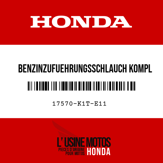 image de 17570-K1T-E11 BENZINZUFUEHRUNGSSCHLAUCH KOMPL