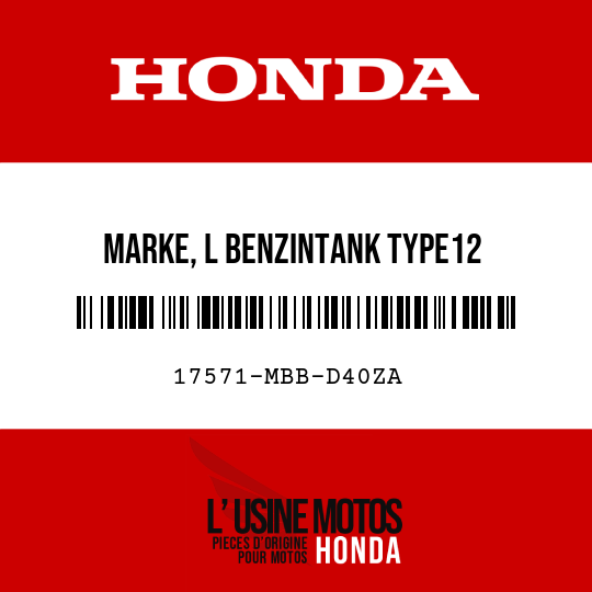 image de 17571-MBB-D40ZA MARKE, L BENZINTANK TYPE12 