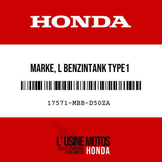 image de 17571-MBB-D50ZA MARKE, L BENZINTANK TYPE1