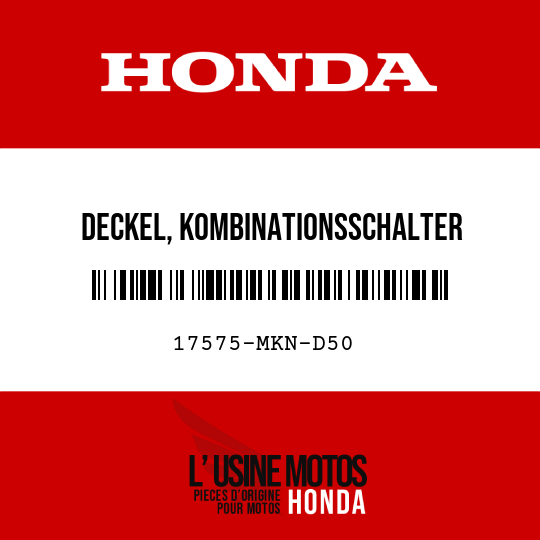 image de 17575-MKN-D50 DECKEL, KOMBINATIONSSCHALTER