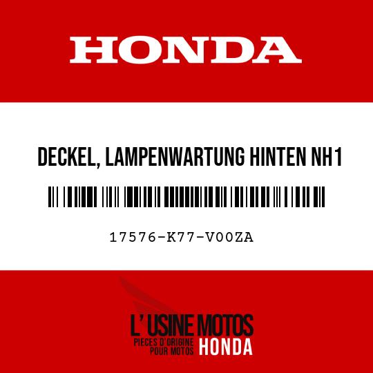 image de 17576-K77-V00ZA DECKEL, LAMPENWARTUNG HINTEN NH1