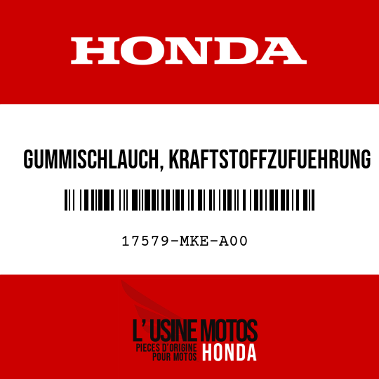 image de 17579-MKE-A00 GUMMISCHLAUCH, KRAFTSTOFFZUFUEHRUNG