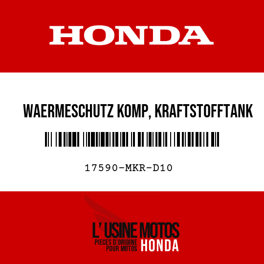 image de 17590-MKR-D10 WAERMESCHUTZ KOMP, KRAFTSTOFFTANK