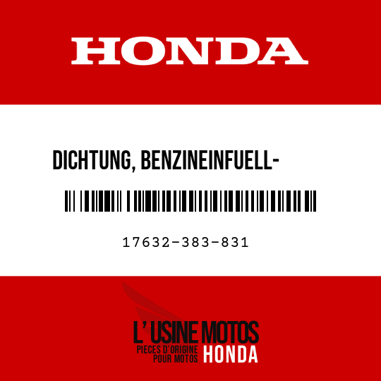 image de 17632-383-831 DICHTUNG, BENZINEINFUELL- VERSCHLUSS