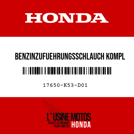 image de 17650-K53-D01 BENZINZUFUEHRUNGSSCHLAUCH KOMPL