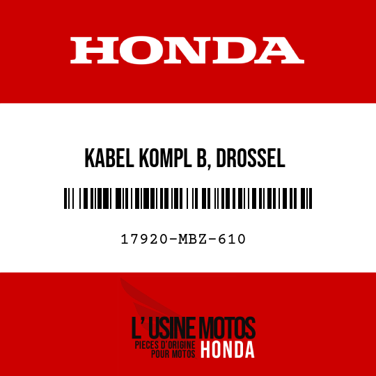 image de 17920-MBZ-610 KABEL KOMPL B, DROSSEL