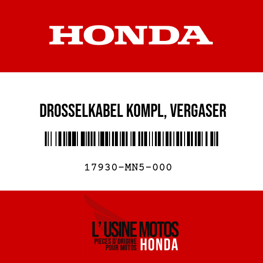 image de 17930-MN5-000 DROSSELKABEL KOMPL, VERGASER