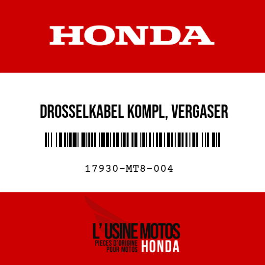 image de 17930-MT8-004 DROSSELKABEL KOMPL, VERGASER
